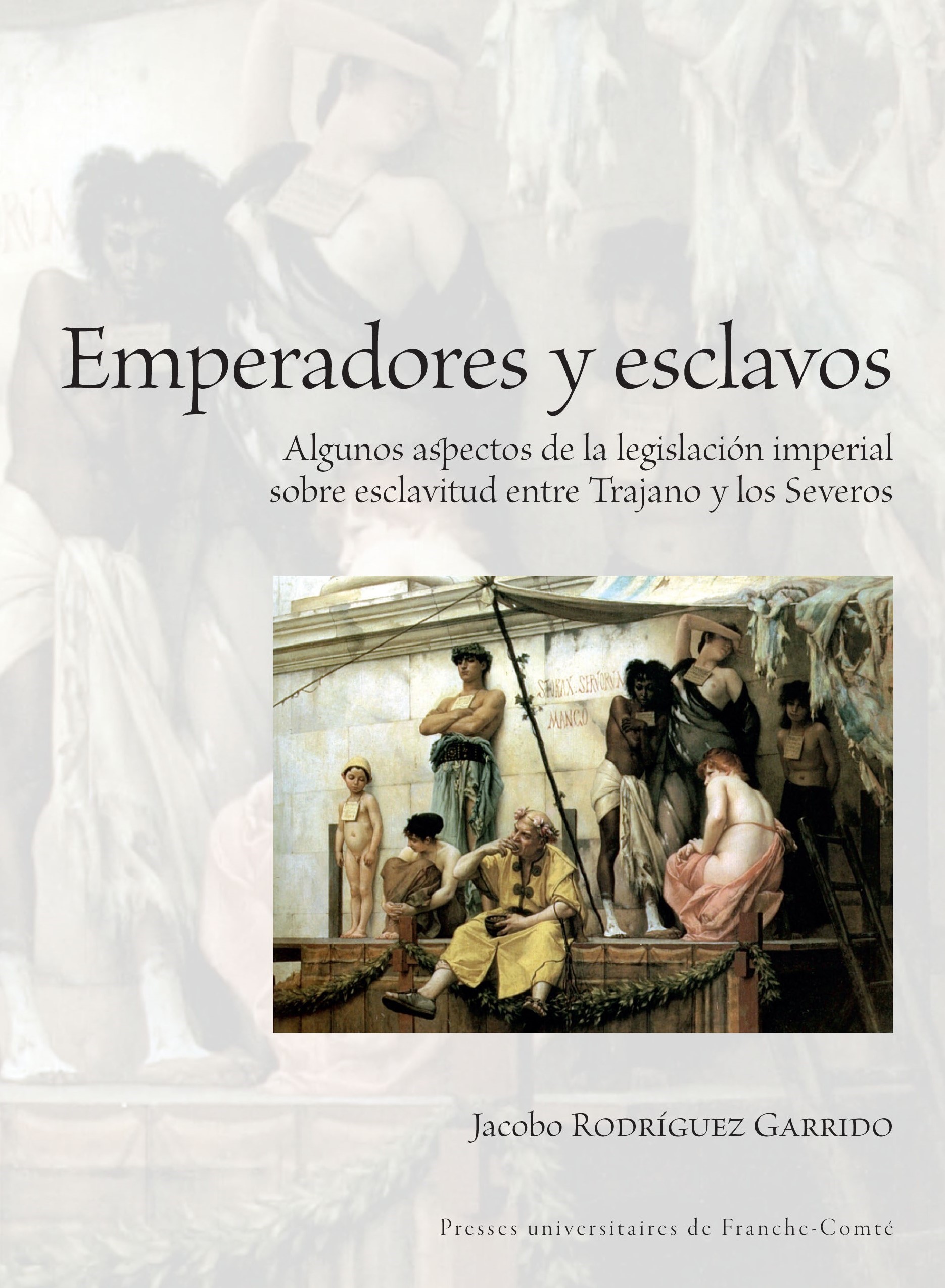 ISTA Rodriguez Garrido emperadores esclavos couverture